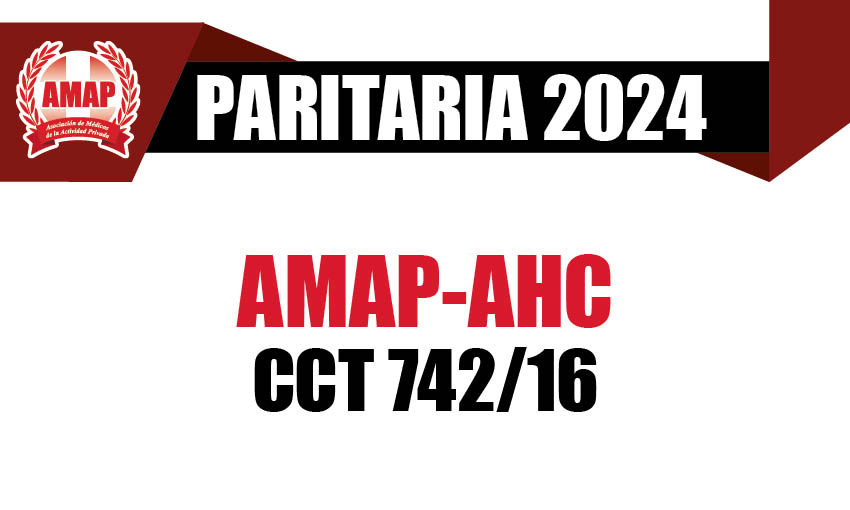 Acuerdo salarial 2024 CCT 742/16 AMAP-AHC (Asociación de Hospitales de Colectividades)