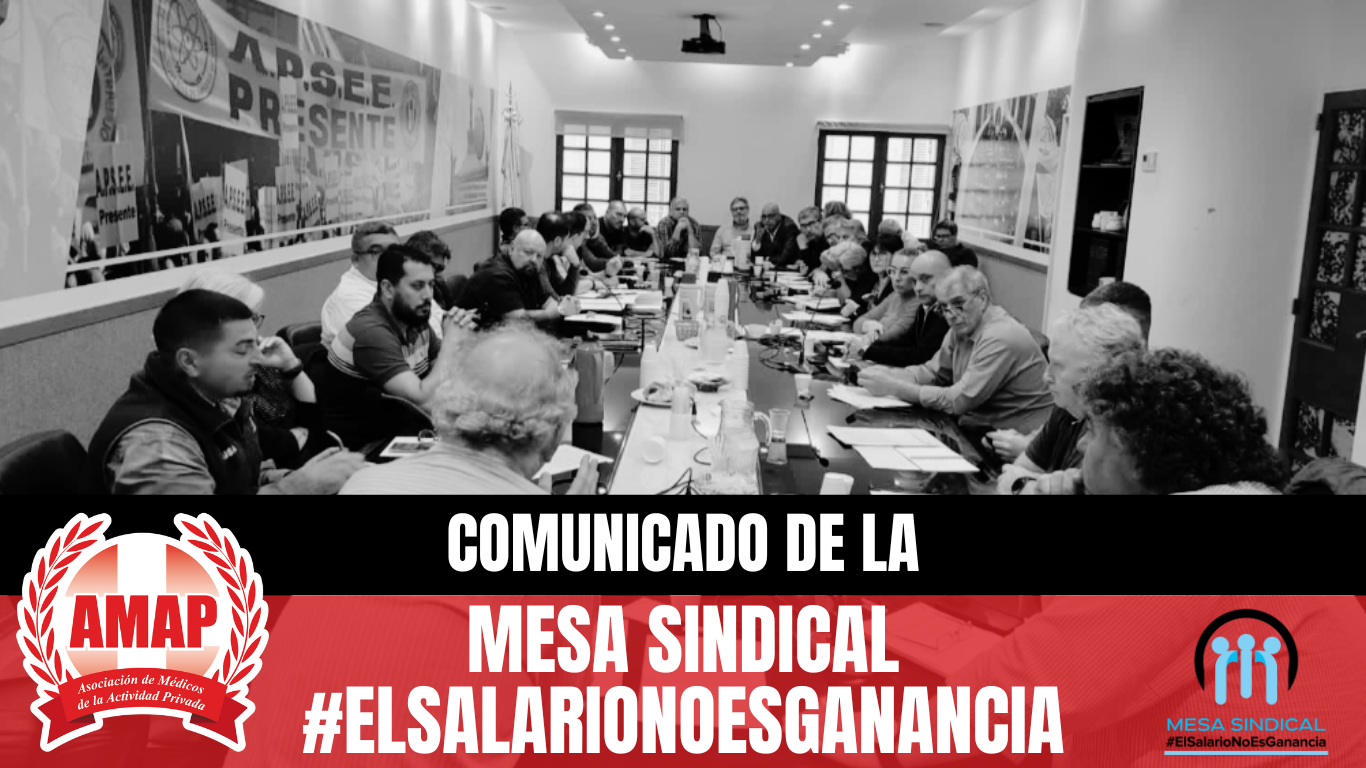 Comunicado de la Mesa Sindical #ElSalarioNoEsGanancia