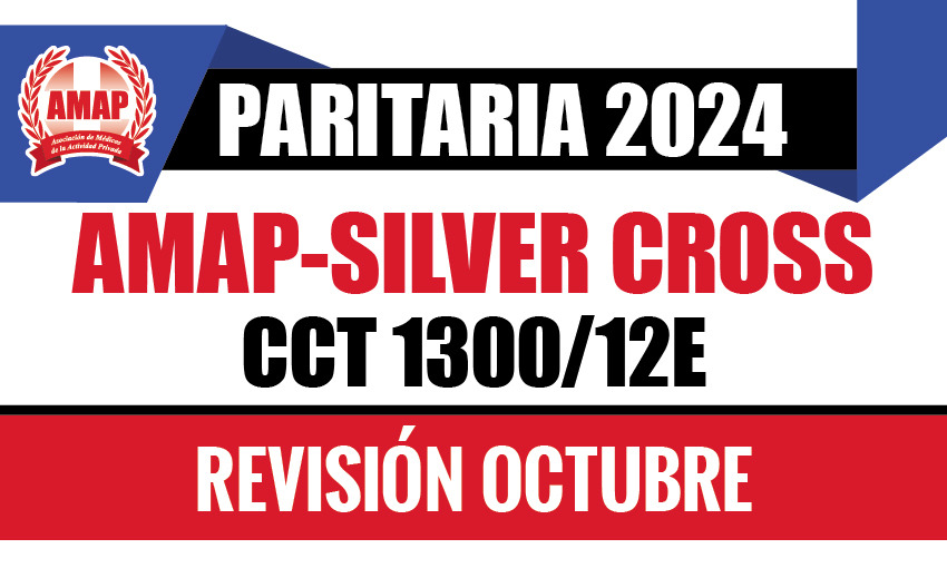 Paritaria 2024. Ajuste mes de octubre CCT 1300/12E AMAP-Silver Cross