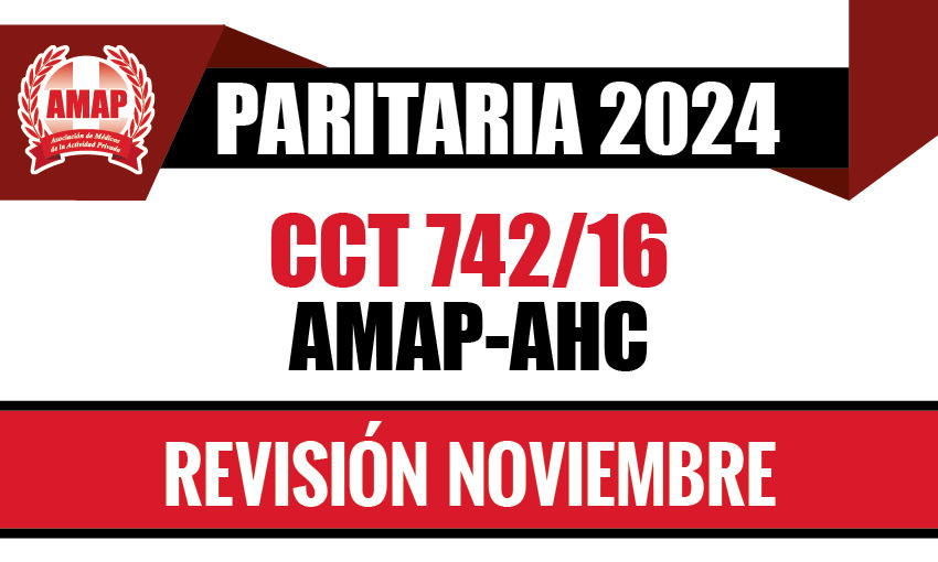 Paritaria 2024. Ajuste mes de noviembre del CCT 742/16 AMAP-AHC (Asociación de Hospitales de Colectividades)